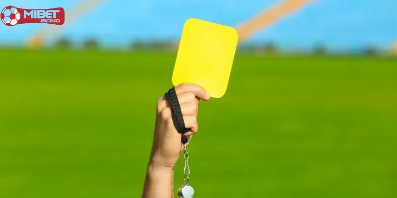 Tìm hiểu về kèo thẻ vàng tại Mibet